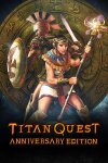 Titan Quest Anniversary Edition Free Download