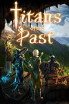 Titans of the Past Free Download