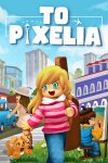 To Pixelia Free Download