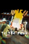To the Eden 末日行者 Free Download