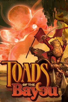 Toads of the Bayou Free Download