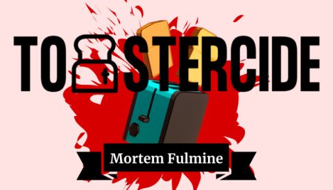 Toastercide Free Download