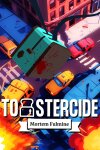 Toastercide Free Download