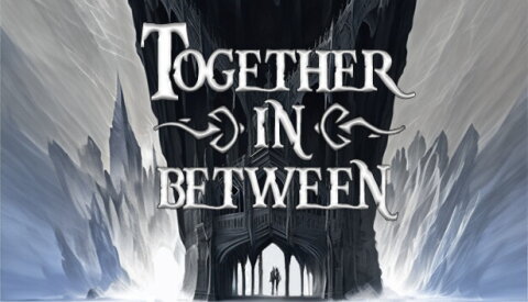 Together in Between: Chapter One Free Download