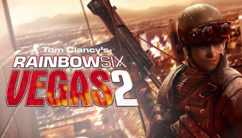 Tom Clancy's Rainbow Six® Vegas 2 Free Download