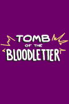 Tomb of the Bloodletter Free Download