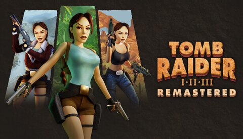 Tomb Raider I-III Remastered Starring Lara Croft Free Download