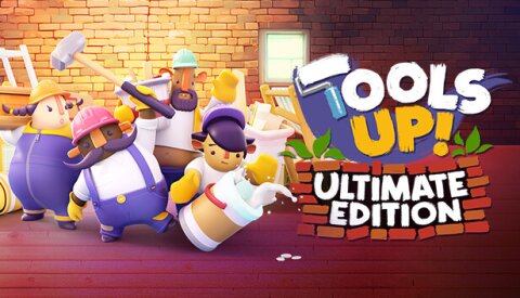 Tools Up! Ultimate Edition Free Download