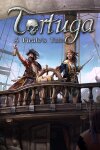 Tortuga - A Pirate's Tale Free Download