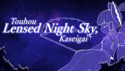 Touhou Lensed Night Sky, Kaseigai Free Download