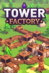 Tower Factory Free Download