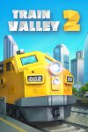 Train Valley 2 Free Download