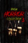 Trash Horror Collection 3 Free Download