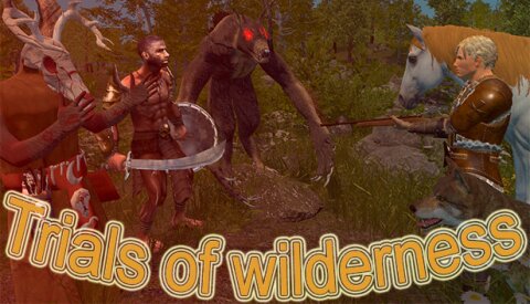 Trials of Wilderness Free Download