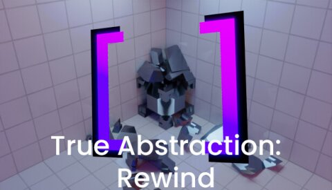 True Abstraction: Rewind Free Download