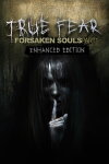 True Fear: Forsaken Souls Part 1 Free Download