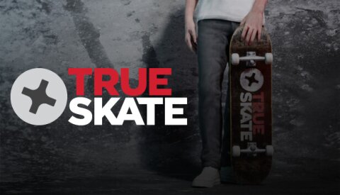 TRUE SKATE™ Free Download