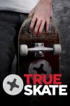 TRUE SKATE™ Free Download