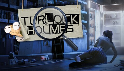 Turlock Holmes Free Download