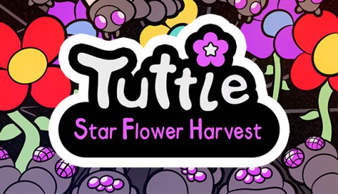 Tuttle: Star Flower Harvest Free Download