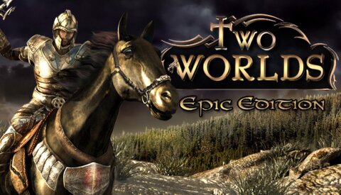 Two Worlds Epic Edition Free Download