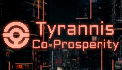 Tyrannis: Co-Prosperity Free Download