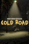 Uncanny Tales: Cold Road Free Download