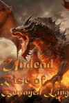 Undead: Rise of the Betrayed King Free Download