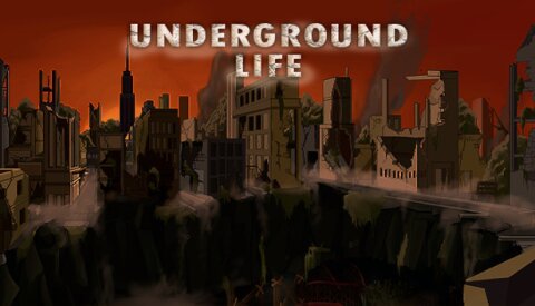 Underground Life Free Download