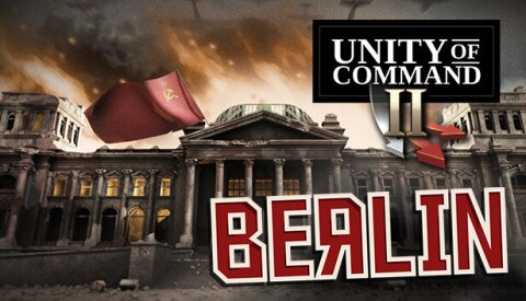 Unity of Command II - Berlin Free Download