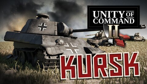 Unity of Command II - Kursk Free Download