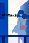 UNREAL LIFE Free Download
