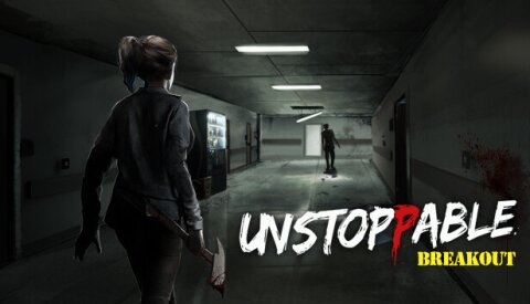 Unstoppable: Breakout Free Download