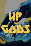 Up to Gods Free Download