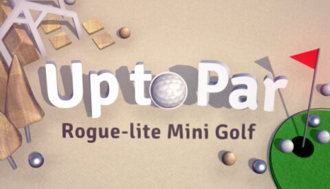 Up to Par Free Download