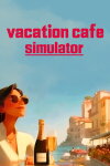 Vacation Cafe Simulator Free Download