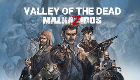 Valley of the Dead: MalnaZidos Free Download