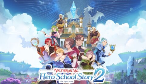 Valthirian Arc: Hero School Story 2 Free Download