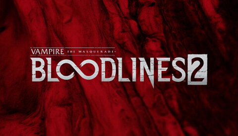 Vampire: The Masquerade® - Bloodlines™ 2 Free Download