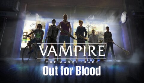 Vampire: The Masquerade — Out for Blood Free Download