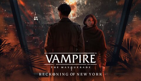 Vampire: The Masquerade - Reckoning of New York Free Download