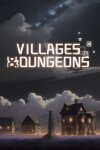 Villages & Dungeons Free Download