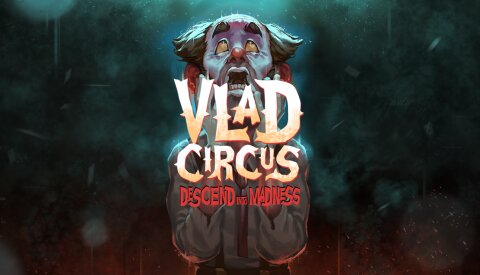 Vlad Circus: Descend Into Madness (GOG) Free Download