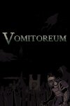 Vomitoreum Free Download