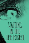 Waiting in the Lime forest Free Download