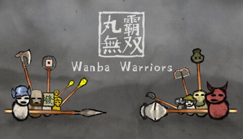  Wanba Warriors Free Download