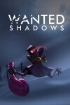 Wanted Shadows Free Download