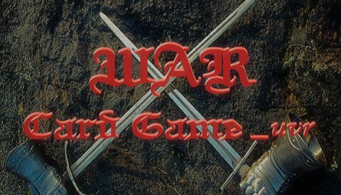 WAR Card Game_uvr Free Download