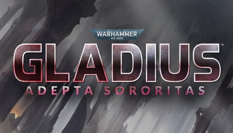 Warhammer 40,000: Gladius - Adepta Sororitas Free Download