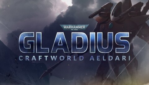 Warhammer 40,000: Gladius - Craftworld Aeldari Free Download